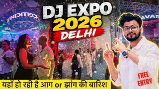 DJ Expo 2026 Delhi || DJ Expo 2026 || DJ Expo Bharat Mandpam