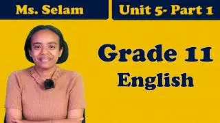 Grade 11 English unit 5 Part 1: Adverbs of Reason + Participal Phrases + Gerund and Infinitive+ UEE