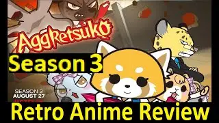Retro Anime Review Aggretsuko season 3