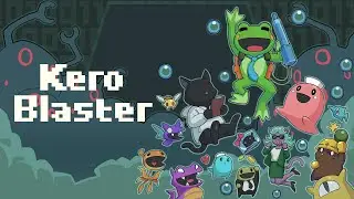 Kero Blaster - Relaxed Jay Stream