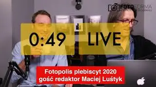 Fotopolis plebiscyt 2020 - gość redaktor Maciej Luśtyk