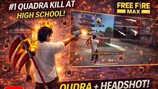 #1 Quadra Kill at High School 🔥 | Quadra + Headshots | Free Fire MAX Rank