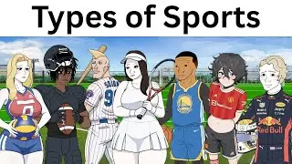 Different Types of Sports be like