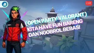 #mediashareon #mediashare #valorant I Open Party Dan ngobrol bareng!
