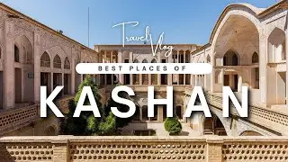 Iran Travel Vlog: You Shouldn't Leave Kashan Without Visiting These Four Attractions!🏜️