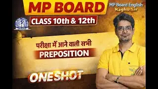 MP Board Class 10th & 12th English Grammar | Preposition Most Important Examples 2026 | Raghu Sir