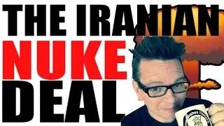 The Iranian Nuke Deal Explained: Yea or Nay?