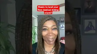 Are you ready to land your very first medical billing client?