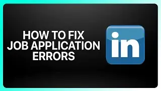 How To Fix Job Application Errors in LinkedIn ! Tutorial