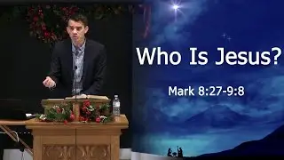 Who Is Jesus? - Bath Road Baptist Church - 2025-12-14