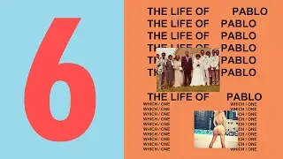 Top 6 Best Songs on The Life of Pablo - Kanye West