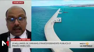 L'invité : Zoom sur le port de Nador West Med avec El Mostafa Fakhir