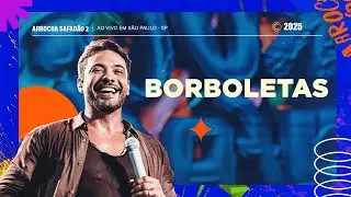 Wesley Safad&atilde;o - Borboletas - Arrocha Safad&atilde;o 2