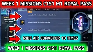 WEEK 1 MISSIONS C1S1 M1 ROYAL PASS 🔥 BGMI C1S1 WEEK 1 ROYAL PASS MISSION EXPLAIN 🔥 C1S1 M1 MISSIONS