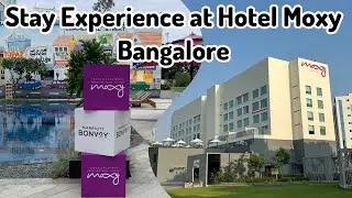 Hotel Moxy Bangalore Review| Hotel in Bangalore near Airport| Marriott Hotel in Bengaluru #bangalore