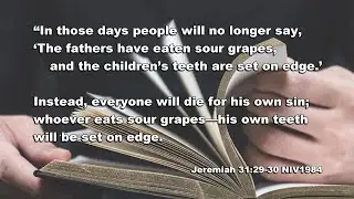 Jeremiah 31:29-30  The Voice of the Lord!