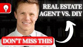 Why Selling Your Home FSBO (For Sale By Owner) Could Cost You More | Real Estate Agent vs. DIY