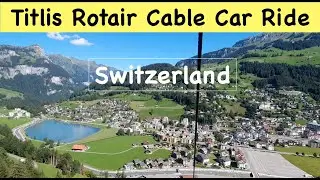 Mount Titlis Switzerland 4k | TITLIS,Rotair &ndash; the world's first revolving cable car  Ride