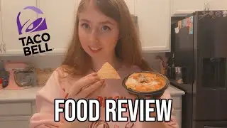 Chips and Nachos Supreme Dip | Taco Bell | Food Review