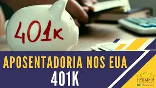 401K: Plano de Aposentadoria nos Estados Unidos