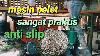 mesin pelet praktis anti slip