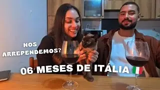 06 MESES MORANDO NA IT&Aacute;LIA 🇮🇹 Nossa Experi&ecirc;ncia!