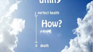Health Economics 4 &ndash; QALY