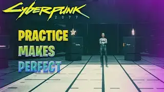 Cyberpunk 2077 Practice Makes Perfect - Complete all training modules