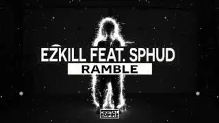 Ezkill - Ramble (Original Mix)