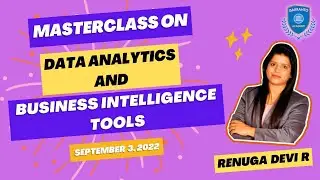 Data Analytics and Business Intelligence Tools Masterclass -  September 3, 2022