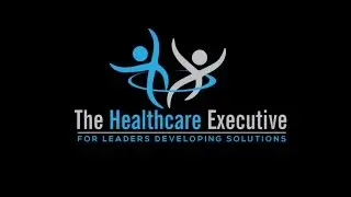 The Healthcare Executive