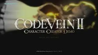 Code Vein II: Character Creator Demo - Title Screen / Main Menu with Music