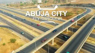 ABUJA CITY FLY THROUGH