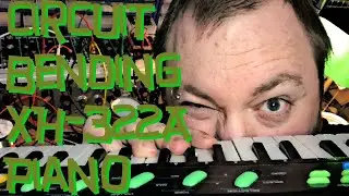 Circuit Bending - XH-322A Piano