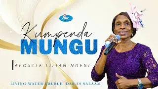 Kumtolea Mungu zaka -  Apostle Lilian Ndegi ( 15 January 2026 )