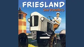 Friesland (Die Bannig-Lang-Version)