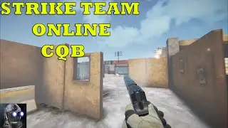 STRIKE TEAM ONLINE CQB MODE REVAMPED NEW GRAPHICS NEW MOD FIRST LOOK GAMEPLAY ANDROID IOS LEAKS