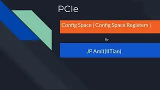 PCIe Config Space | Config Space Register