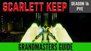 Scarlett Keep GrandMaster Nightfall Guide