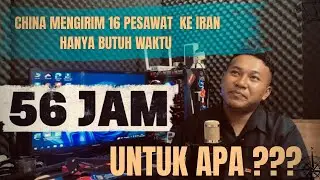 CHINA MENGIRIM BANTUAN KE IRAN !! || INI BAHAYA PERANG DUNIA 3
