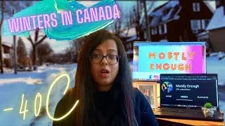 How to survive in Canada Winters | Winter Clothes| Cost | Winter Hacks