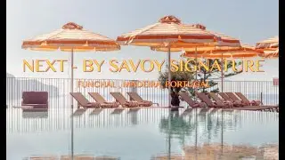 NEXT BY SAVOY SIGNATURE MADEIRA