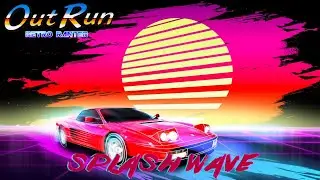 Out Run: Splash Wave (SynthWave Style Remix)