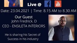 15 Min Live Interview with D. John Fredrick, CEO - Ensileta Interiors