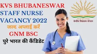 KVS Bhubaneswar Staff Nurse Recruitment 2022-2023