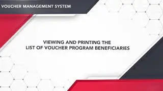 Viewing and Printing the List of Voucher Program Beneficiaries