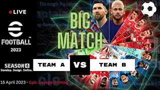 eFootball 2023 PES back in action ARSENAL VS PSG | Epic Savage Live