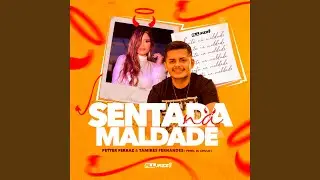 Sentada na Maldade