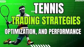 Tennis Trading Strategies, Optimization, and Performance   #betfair #tennisbetting
