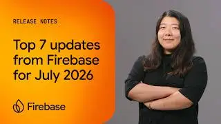 July 2026: Bulk insert with SQL Connect, Flutter SDK, real time rollout with Remote Config, & more!